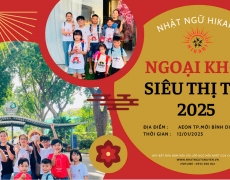 Buổi Ngoại Khóa "Siêu Thị Tết" Của Trung Tâm Nhật Ngữ Hikari Nihongo
